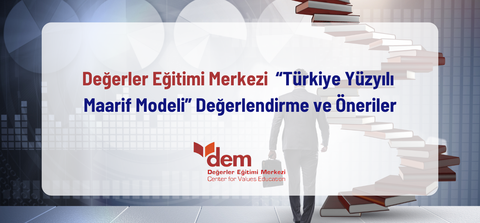 Değerler Eğitim Merkezi'nin "Değerlendirme: Türkiye Yüzyılı Maarif Modeli" Başlıklı Raporu